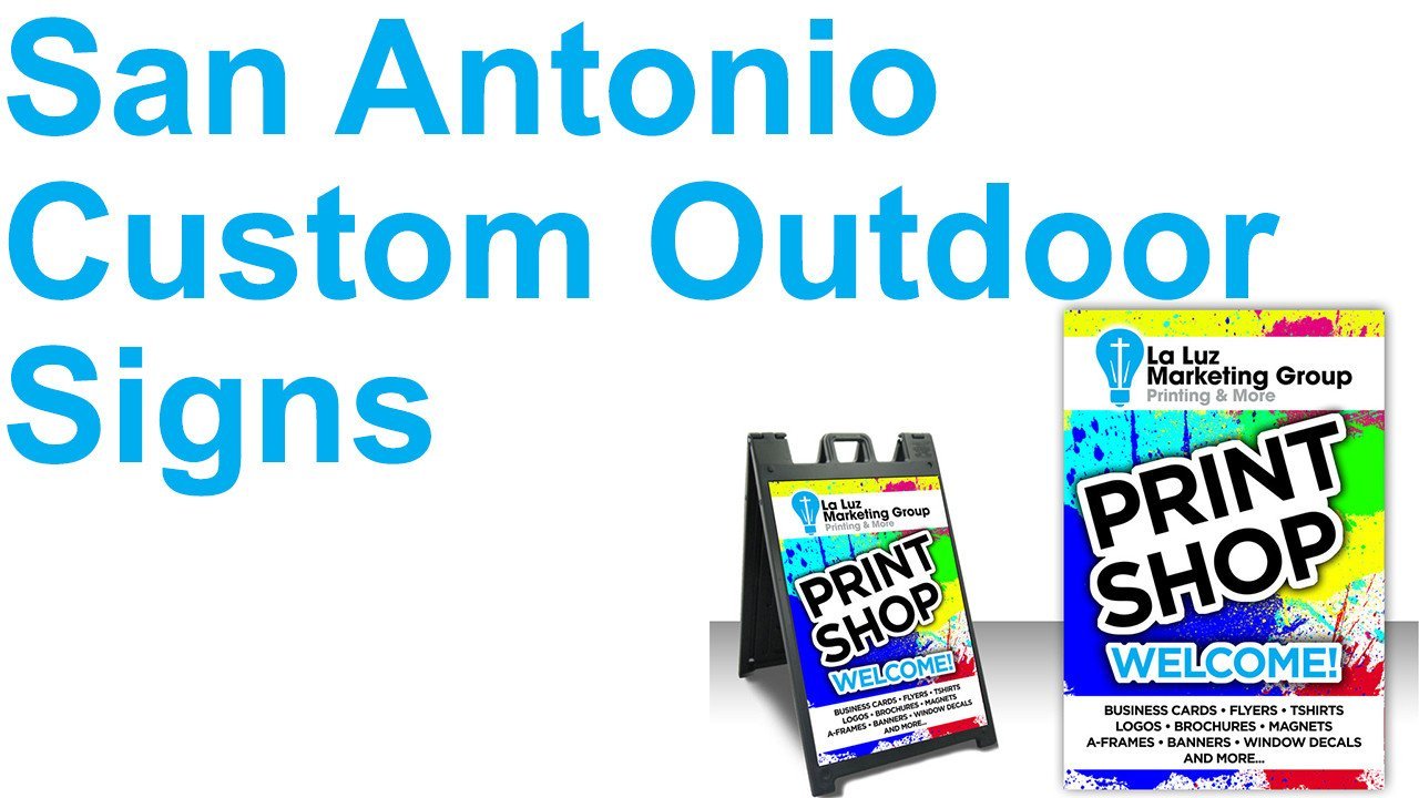 San Antonio Custom Outdoors Signs - Minuteman Press San Antonio TX Printing Company