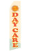 Day Care Feather Flag | Stock Design - Minuteman Press formely La Luz Printing Company | San Antonio TX Printing-San-Antonio-TX