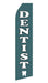 Dentist Feather Flags | Stock Design - Minuteman Press formely La Luz Printing Company | San Antonio TX Printing-San-Antonio-TX