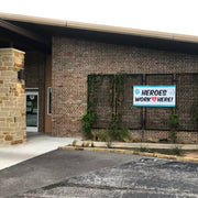 Heroes Work Here Banners | Large Appreciation Banners | Minuteman Press San Antonio TX