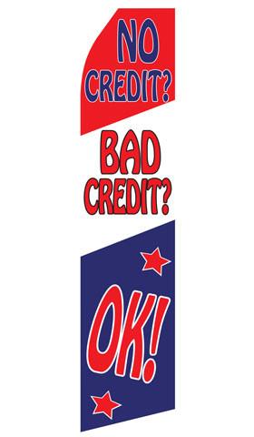 No Credit Bad Credit Ok Feather Flag | Stock Design - Minuteman Press formely La Luz Printing Company | San Antonio TX Printing-San-Antonio-TX