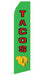 Tacos Feather Flags | Stock Design - Minuteman Press formely La Luz Printing Company | San Antonio TX Printing-San-Antonio-TX